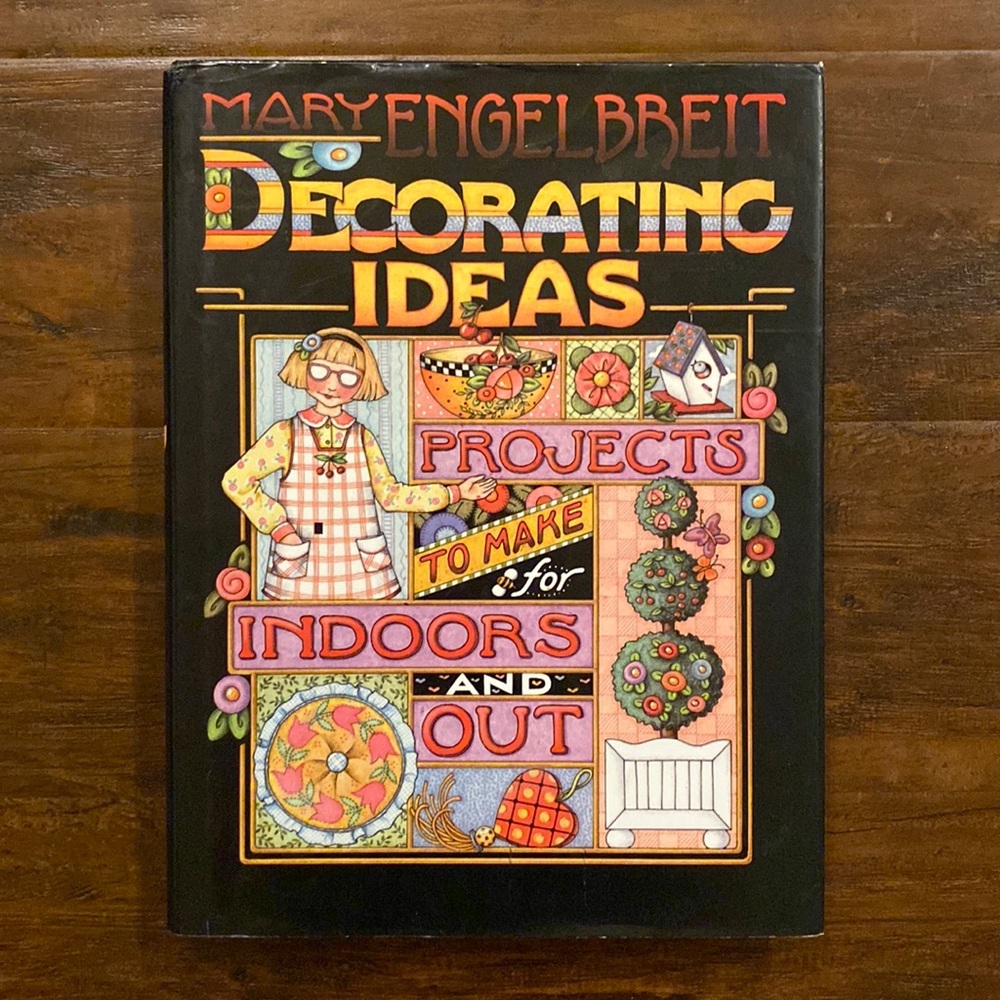 Mary Engelbreit Decorating Ideas: Projects to Make for Indoors and Out